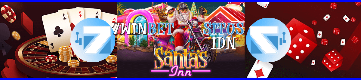 SANTA’S INN di 7Winbet: Natal Hadiah Santa! 🎁