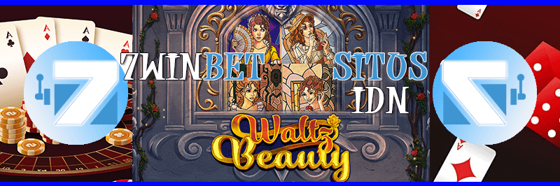 WALTZ BEAUTY di 7winbet: Slot Online Jackpot Progresif